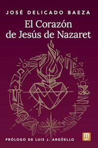 El Corazon de Jesus de Nazaret