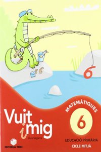 Vuit i mig 6
