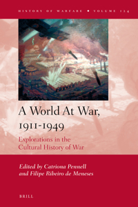 World at War, 1911-1949