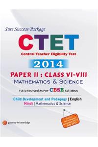 Guide Ctet Mathematics & Science Paper Ii Class Vi-Viii (E) 2014