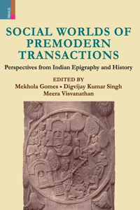 Social Worlds of Premodern Transactions