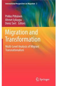 Migration and Transformation: