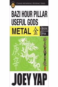 BaZi Hour Pillar Useful Gods -- Metal