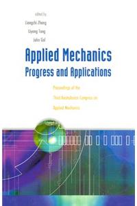 Applied Mechanics: Progress And Applications - Proceedings Of The Third Australasian Congress On Applied Mechanics
