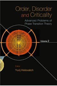 Order, Disorder and Criticality: Advanced Problems of Phase Transition Theory - Volume 2
