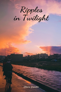 Ripples in Twilight