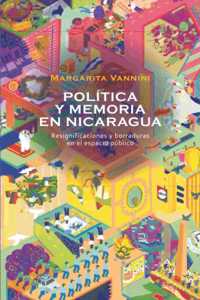 Memoria y política en Nicaragua