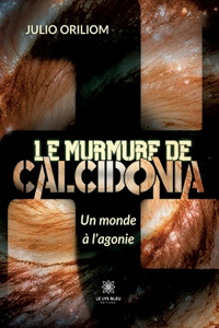 Le murmure de Calcidonia