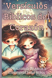Versículos Bíblicos del Corazón