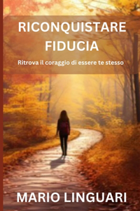 Riconquistare Fiducia