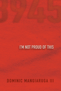 I'm Not Proud of This