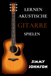 Lernen Akustische Gitarre Spielen