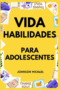Vida Habilidades para Adolescentes
