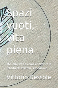 Spazi vuoti, vita piena
