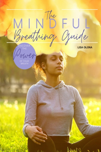 Mindful Breathing Guide