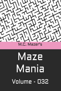 M.C. Mazer's Maze Mania