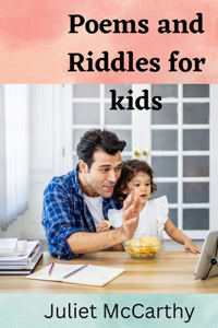 Poems and Riddles for kids: Poems and Riddles