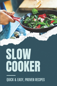 Slow Cooker