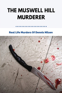 The Muswell Hill Murderer