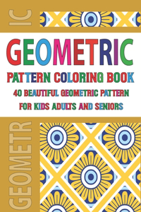 Geometric Pattern Coloring Book For Adults Seniors and Kids