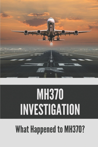 MH370 Investigation