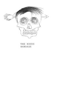 The Bogus Bandage