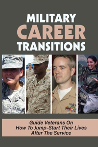 Military Career Transitions