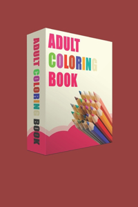 Adult Coloring Book: Adult Coloring Book