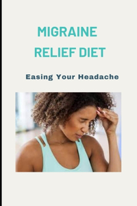 Migraine Relief Diet