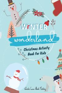 Winter Wonderland Christmas Activity Book For Kids