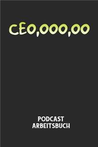 CEO, OOO, OO - Podcast Arbeitsbuch