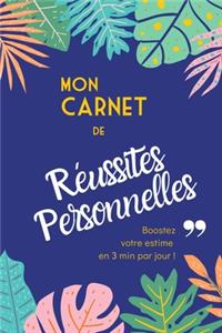 Mon Carnet de Réussites Personnelles