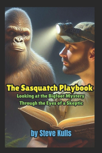 The Sasquatch Playbook