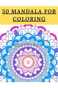 50 Mandala For Coloring