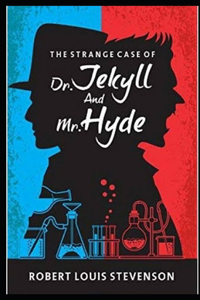 Strange Case of Dr Jekyll and Mr Hyde Illustrated