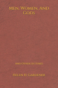 Men, Women, And Gods