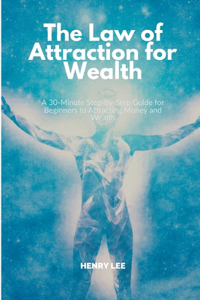 Law of Attraction for Wealth