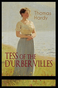 Tess of the d'Urbervilles Annotated