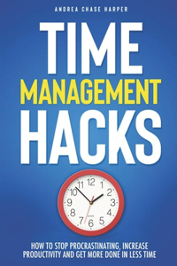 Time Management Hacks