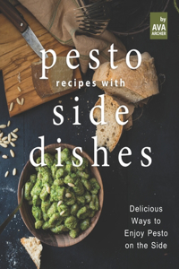 Pesto Recipes with Side Dishes