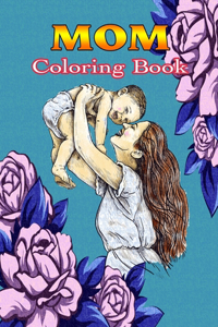 Mom Coloring Book