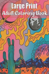 Large Print Adult Coloring Book