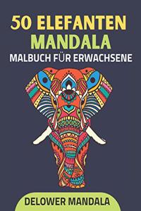 50 Elefanten Mandala Malbuch für Erwachsene