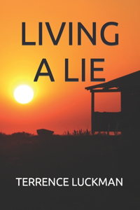 Living a Lie