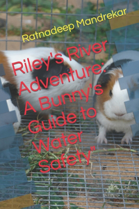 Riley's River Adventure