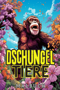 Dschungel Tiere Malbuch