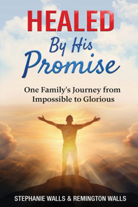 Healed By His Promise