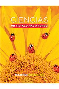 Science, a Closer Look, Grade 1, Ciencias: Un Vistazo Mas a Fondo: Spanish Student Edition (Libros del Estudiante)