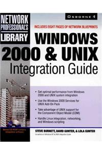 Windows 2000 and UNIX Integration Guide (Network Professional's Library)