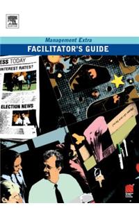Facilitator's Guide Management Extra